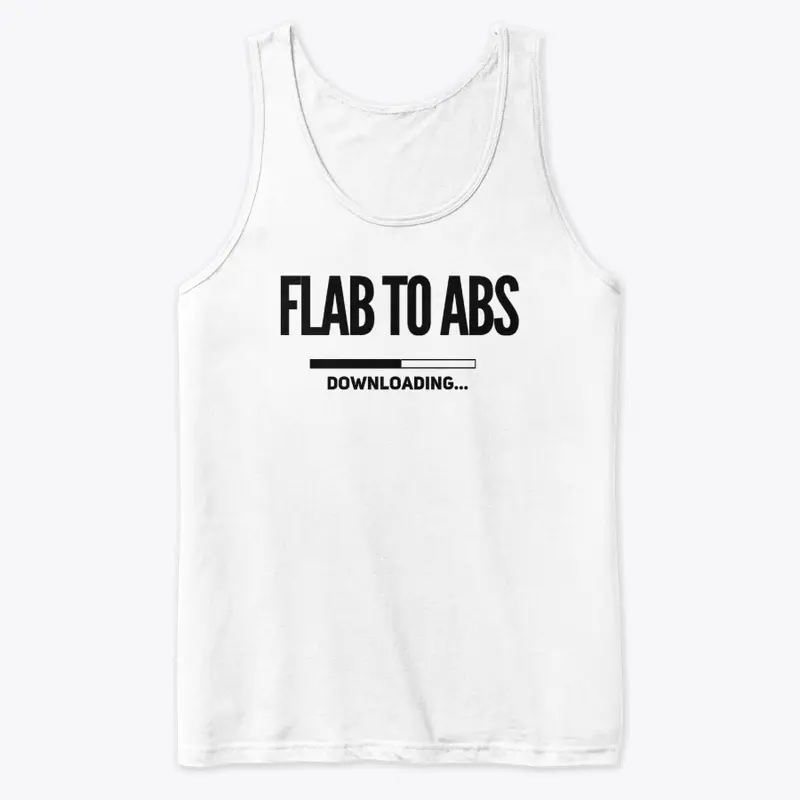 Flab To Abs Funny Fitness Apparel